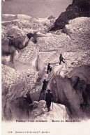 74 - Haute Savoie -  Route Du Mont Blanc  - Passage D'une Crevasse - Alpinisme - Autres & Non Classés