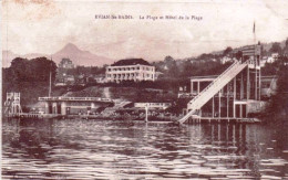 74 - Haute Savoie -  EVIAN Les BAINS   - La Plage Et L'hotel De La Plage - Evian-les-Bains