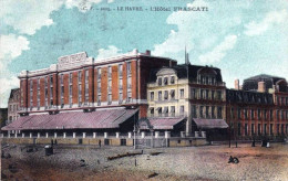 76 - Seine Maritime - LE HAVRE  -   L'hotel Frascati - Other & Unclassified