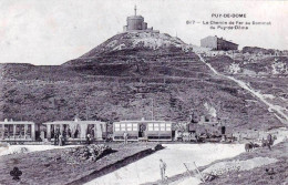 63 - Puy De Dome -  Chemin De Fer Au Sommet Du PUY De DOME  - Autres & Non Classés