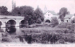 61 - Orne -  BAGNOLES De L'ORNE -   Sept Forges - Le Moulin Et Le Pont - Bagnoles De L'Orne