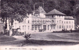 61 - Orne -  BAGNOLES De L'ORNE -   Les Thermes - Bagnoles De L'Orne