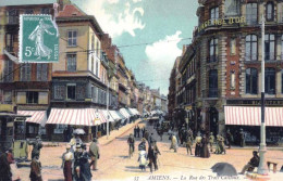 80 - Somme -  AMIENS -  La Rue Des Trois Cailloux - Amiens