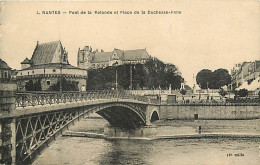 44 - Nantes - Pont De La Rotonde Et Place De La Duchesse-Anne - CPA - Voir Scans Recto-Verso - Nantes