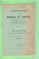 LANDELLES 28 STATUTS DE LA COOPERATIVE DES MARNIERES DE LANDELLES 1930 AGRICULTURE EXTRACTION DE CRAIE POUR AMENDEMENT - Centre - Val De Loire