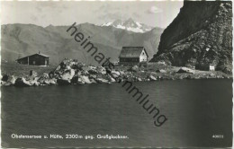 Obstansersee Und Hütte Gegen Grossglockner - Foto-AK - Verlag P. Ledermann Wien 1963 - Autres & Non Classés