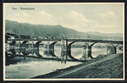 AK Trier, Blick Auf Die Römerbrücke  - Trier