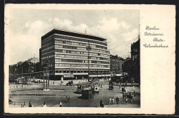 AK Berlin, Columbushaus Und Strassenbahnverkehr Am Potsdamer Platz  - Tiergarten