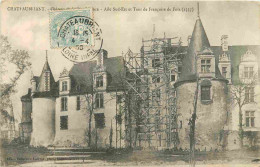 44 - Chateaubriant - Le Château - Aile Sud-Est Et Tour De Françoise De Foix - Echaffaudage - CPA - Oblitération Ronde De - Châteaubriant