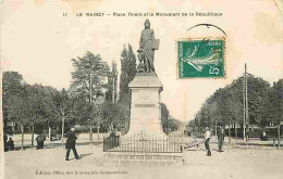 93 - Le Raincy - Place Thiers Et Le Monument De La République - Animée - CPA - Voir Scans Recto-Verso - Le Raincy
