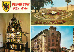 25 - Besançon - Multivues - L'Horloge Astronomique - L'horloge Florale - Blasons - CPM - Voir Scans Recto-Verso - Besancon