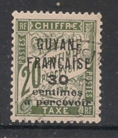 GUYANE - 1925-27 - Taxe TT N°YT. 6 - Type Duval 30c Sur 20c Vert - Oblitéré  / Used - Oblitérés