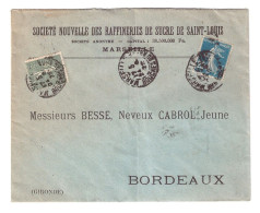 MARSEILLE Lettre Entête Raffinerie Sucre Saint Louis Adresse Imprimée Besse Cabrol BORDEAUX Semeuse Yv 140 130 Ob 1922 - 1921-1960: Periodo Moderno