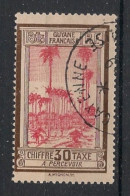 GUYANE - 1929 - Taxe TT N°YT. 16 - Palmistes 30c - Oblitéré  / Used - Used Stamps