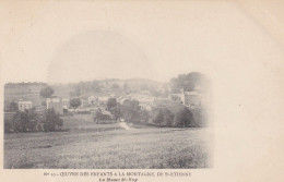 Pionnière Avant 1903 Le Mazet St Voy Oeuvre Enfants à La Montagne De St Etienne - Autres & Non Classés