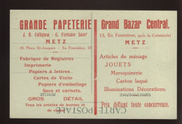 57 - METZ - CARTE PUBLICITAIRE - PAPETERIE J.N. COLLIGNON, 10 PLACE ST-JACQUES - GRAND BAZAR CENTRAL, 13 EN FOURNIRUE  - Metz