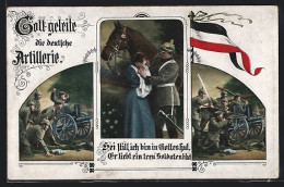 AK Gott Geleite Die Deutsche Artillerie, Artilleristen Feuern Geschütz Ab, Soldat Tröstet Sein Mädchen, Reichsfahne  - Weltkrieg 1914-18