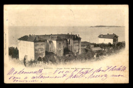 83 - BANDOL - GRAND HOTEL DES BAINS ET ANNEXE - Bandol