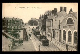 18 - VIERZON - PLACE DE LA REPUBLIQUE - TRAMWAY A VAPEUR - Vierzon