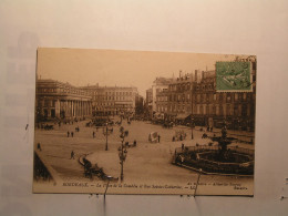 Bordeaux - La Place De La Comédie Et La Rue Sainte Catherine - Bordeaux