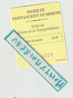 VP :( LD61) Ticket : Mairie Saint Laurent Du Maroni  : Visite Du Camp De La Transportation - Non Classés