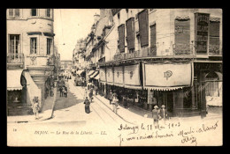 21 - DIJON - RUE DE LA LIBERTE - Dijon