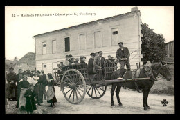 33 - ROUTE DE FRONSAC - DEPART POUR LES VENDANGES - Sonstige & Ohne Zuordnung