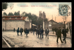 18 - BOURGES - SORTIE DES OUVRIERS DE LA FONDERIE - CARTE ANCIENNE COLORISEE - Bourges