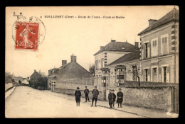 18 - BOULLERET - ROUTE DE COSNE - ECOLE ET MAIRIE - Saint Quentin