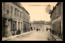 18 - NERONDES - LA GRANDE RUE - HOTEL DE LA POSTE - Nérondes