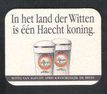 Bierviltje - Sous-bock - Bierdeckel :  HAECHT - IN HET LAND DER WITTEN IS EEN HAECHT KONING.  (B 302) - Beer Mats