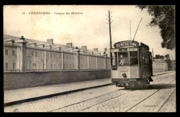 50 - CHERBOURG - CASERNE DES MATELOTS - TRAMWAY - Cherbourg