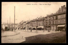 93 - GAGNY - PLACE DU BARON ROGER - Gagny