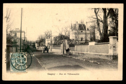 93 - GAGNY - RUE DE VILLEMOMBLE - Gagny