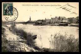 49 - CHALONNES-SUR-LOIRE - PONT SUSPENDU ET QUAI NOTRE-DAME - Chalonnes Sur Loire