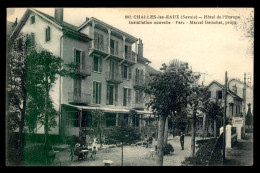 73 - CHALLES-LES-EAUX - HOTEL DE L'EUROPE - MARCEL DELACHAT PROPRIETAIRE - Other & Unclassified