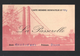 Agen (414) Varte De Memb Re Bienfaiteur LA PASSERELLE    (PPP47432) - Tessere Associative