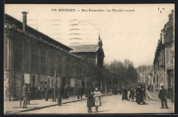 CPA Bourges, Rue Parmentier, Le Marché Couvert  - Bourges