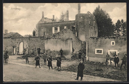 CPA Arrancy, Des Soldats Vor Einem Maisons En Ruines  - Sonstige & Ohne Zuordnung