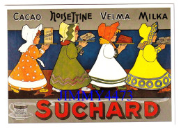 CPM - Chocolat SUCHARD - Cacao Noisettine Velma Milka - Edit. ART GRAPHIQUE - Schokolade