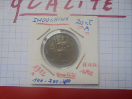 +++QUALITE+++INDOCHINE 20 CENTIMES 1912 "A" ARGENT RARE !+++(A.5) - Frans-Indochina