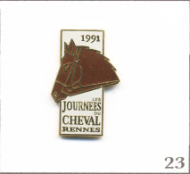 Pin's Animal - Équidé / Les Journées Du Cheval 1991 à Rennes (35). Non Estampillé. EGF. T1025-23 - Animaux