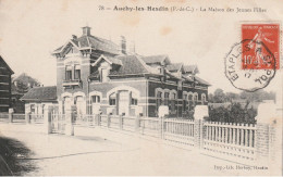 Auchy Les Hesdin : La Maison Des Jeunes Filles. - Sonstige & Ohne Zuordnung