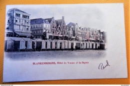 BLANKENBERGE - BLANKENBERGHE -   Hôtel De Venise Et La Digue  -  1902 - Blankenberge