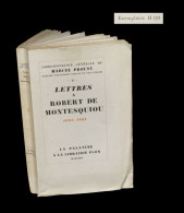 [DANDYSME] PROUST (Marcel) - Lettres à Robert De Montesquiou. EO. 1/202. - 1901-1940