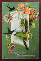 Cpa Birthday Greetings - Paysage - Hirondelles - Fleurs 1914 - Birthday