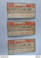 Lot De 3 Billets De La Foire Commerciale De Nantes Du 01 Avril Au 12 Avril 1937 ... Lot400 . - Programmi