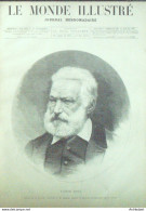 Le Monde Illustré 1877 N°1077 Victo Hugo Hernani Chateau Sylva Sarah Bernhardt - 1850 - 1899