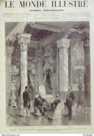 Le Monde Illustré 1878 N°1099 Turquie Constantinople Sultan Abd Ul Hamid Beylerbey Le Bon Marche - 1850 - 1899