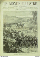 Le Monde Illustré 1878 N°1130 Bosnie Ragotica Doboj Bosna Hadji-Loja Sully-sur-Loire (45) Madrid - 1850 - 1899